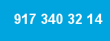 917 340 32 14